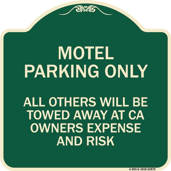 Signmission Motel Parking Only All Others Towed Heavy-Gauge Aluminum Architectural Sign, 18" x 18", G-1818-23870 A-DES-G-1818-23870 - main